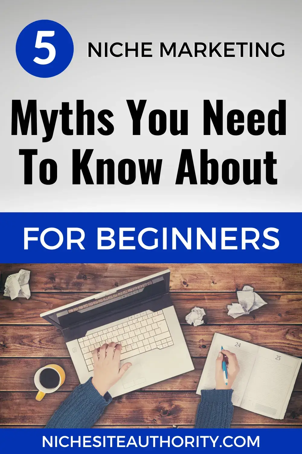 Read more about the article 5 Niche Marketing Myths You Need To Know About For Beginners